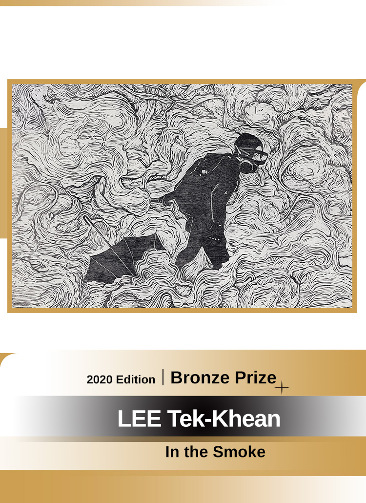 2020 Edition Bronze Prize,LEE Tek-Khean,In the Smoke
